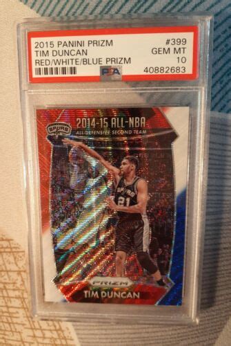 Tim Duncan 2015 399 Panini Prism Prism RedWBlue Silver Psa 10 Gem Mint