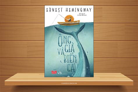 Tóm tắt & Review tiểu thuyết Ông Già Và Biển Cả - Ernest Hemingway