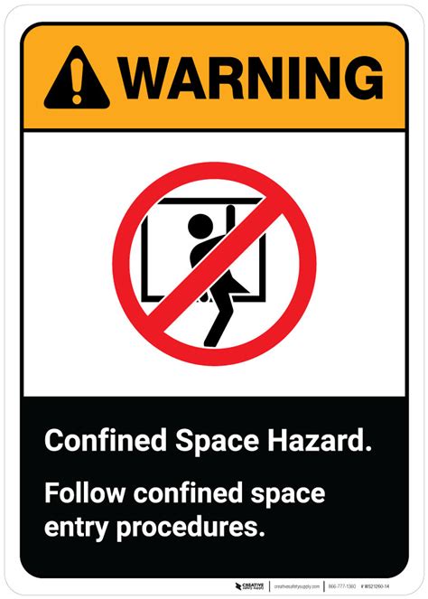 Warning Confined Space Hazard Follow Confined Space Entry Procedures