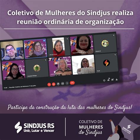 Coletivo De Mulheres Do Sindjus Realiza Reuni O Ordin Ria De