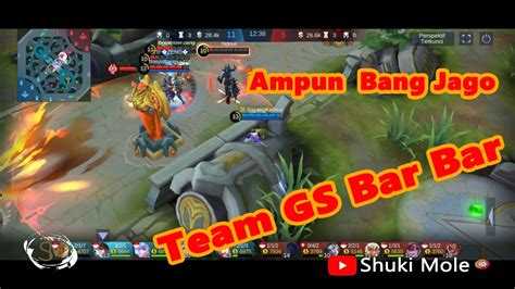 Mobile Legends Push Rank Part Team Bar Bar Ampun Bang Jago Youtube