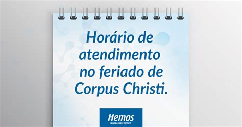 Horário de atendimento no feriado de Corpus Christi Hemos