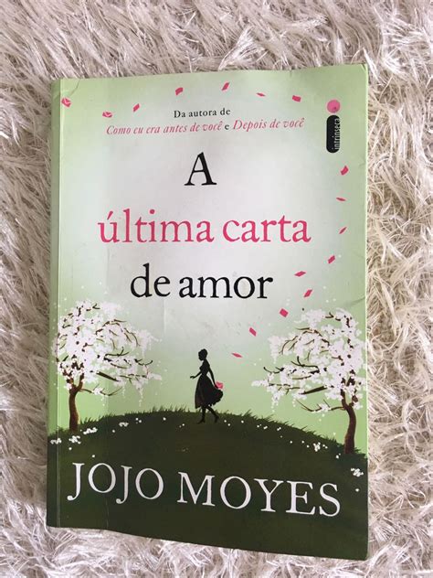 A Última Carta de Amor Livro Jojo Moyes Usado 32086921 enjoei