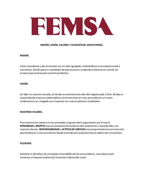 Proyecto 1 MISIÓN VISIÓN VALORES Y FILOSOFÍA DE GRUPO FEMSA MISIÓN