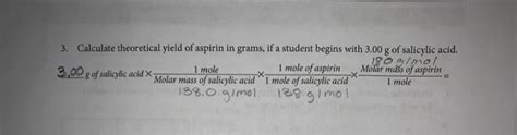 Solved Calculate Theoretical Yield Of Aspirin In Grams Chegg