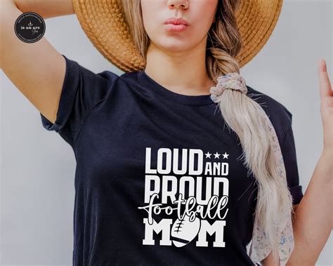 Loud And Proud Football Mom Svgfootball Mom Svgfootball Mom Etsy