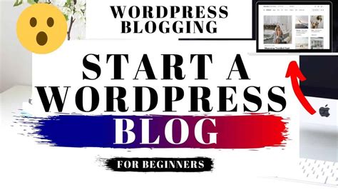 Wordpress For Beginners How To Start A Wordpress Blog Step By Step