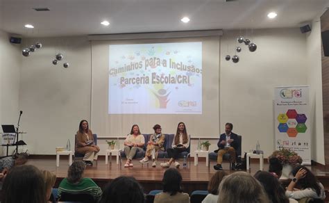 Jornadas Pedag Gicas Caminhos Para A Inclus O Parceria Escola Cri