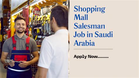 Shopping Mall Salesman Job In Saudi Arabia