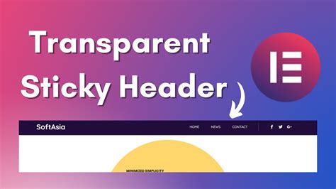 How To Create A Transparent Sticky Header In Wordpress With Elementor