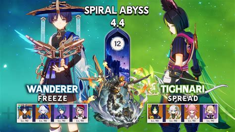 C0 Wanderer Freeze C0 Tighnari Spread Spiral Abyss 4 4 Genshin