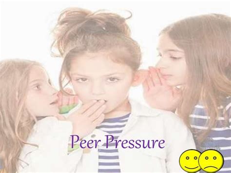 Peer Pressure Its Effects Ppt