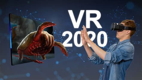 Vr 2020 What To Expect From Virtual Reality This Year Youtube