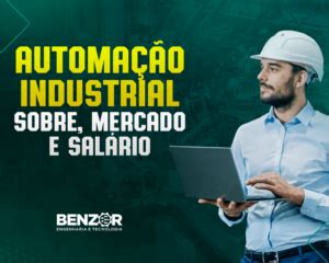 Salario De Automação Industrial - automacao-industrial-sobre-mercado-e-salario-benzor - Blog Benzor ...