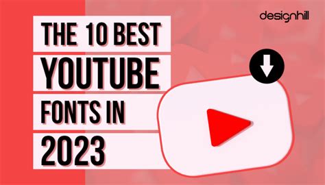 The 10 Best Youtube Fonts In 2023