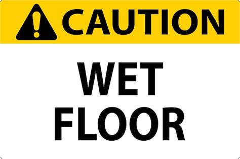 Premium Vector Caution Wet Floor Label Sign On White Background