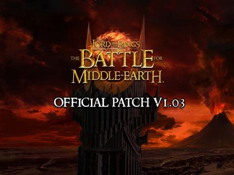 Battle for Middle-Earth v1.03 French Patch file - ModDB