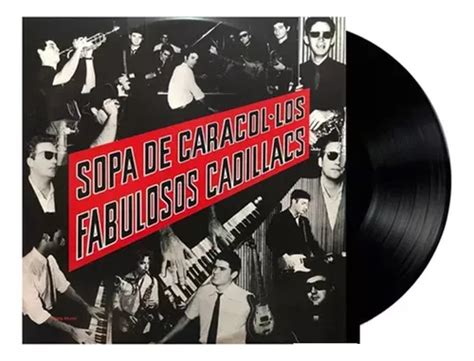 Los Fabulosos Cadillacs Sopa De Caracol Lp Acetato Vinyl Meses Sin