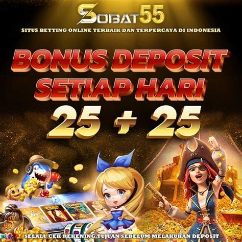 Bergabunglah Dengan Sobat55 Dan Nikmati Kemenangan Yang Memuaskan Segera Daftar Dan Rasakan