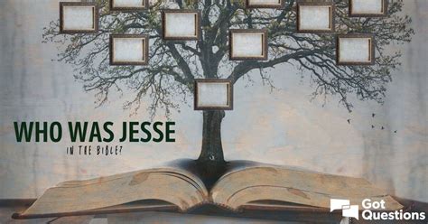 Who was Jesse in the Bible? | GotQuestions.org