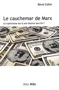 Que lire après Le cauchemar de Marx Le capitalisme est il une histoire