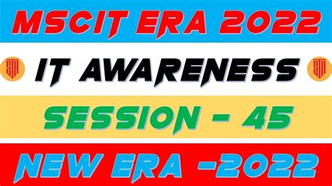 Era Session 45 New Era Session 45 IT Awareness 2022 Era New 2022