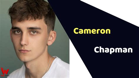 Cameron Chapman (Actor) Height, Weight, Age, Affairs, Biography & More