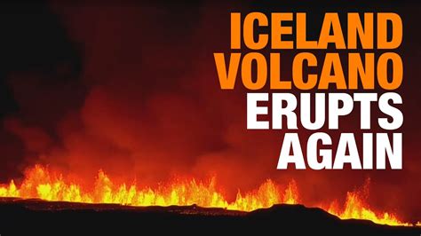 Iceland Volcano Erupts Again Molten Rocks Spew From Fissures News9 Youtube