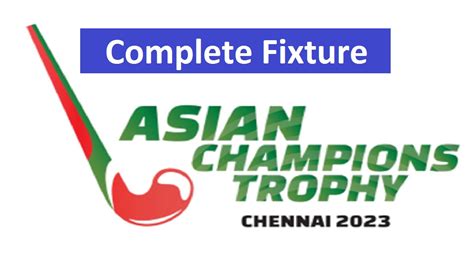 Asian Hockey Men's Champions Trophy Schedule (India) 2023