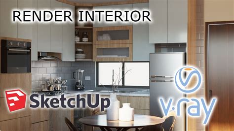 Render Vray Next Para Sketchup Cocina Youtube