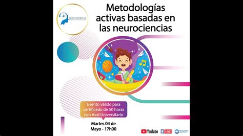 Metodologías Activas Basadas En Las Neurociencias Youtube