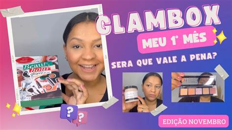 Universo Glam agora eu faço parte Glambox Novembro YouTube