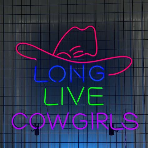 Long Live Cowgirls Neon Sign Long Live Cowgirls Led Sign Etsy