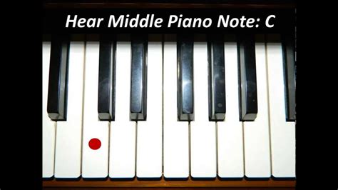 Hear Piano Note Middle C Youtube