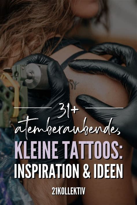 Atemberaubende Kleine Tattoos Inspiration Ideen In