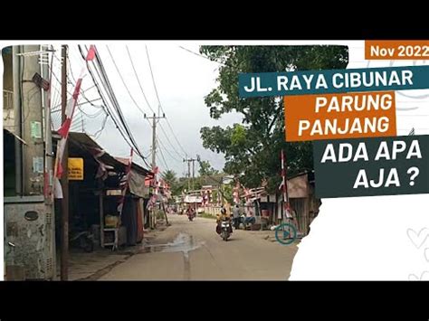 Akses Perumahan Subsidi Jalan Raya Cibunar Parung Panjang