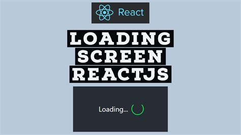 Create Loading Screen In React Js