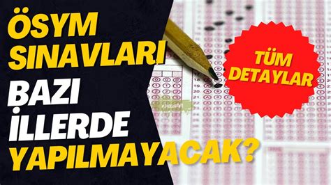 Sym Sinavlari Bazi Llerde Yapilmayacak Sym Sinavlari Nasil Yapilacak