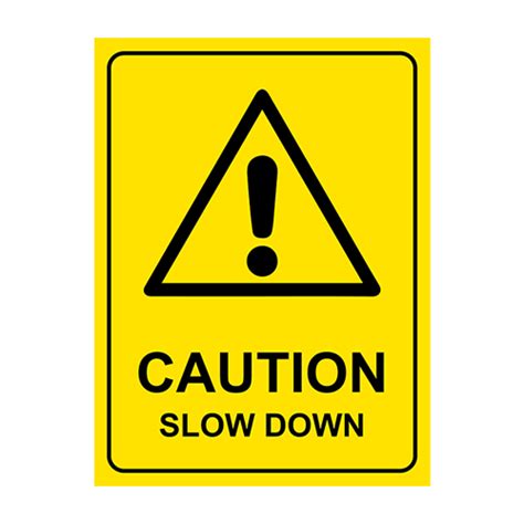 Urban Print Safety Sign Caution Sign Caution Slow Down Sign Nz