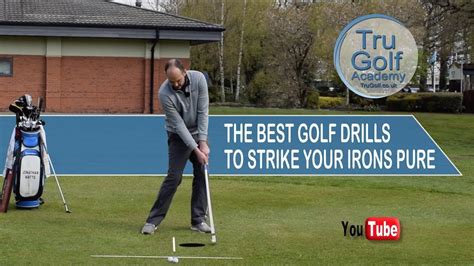 The Best Golf Drills To Strike Your Irons Pure Youtube