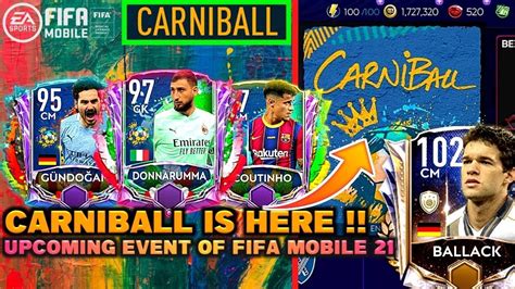 CARNIBALL EVENT IS ALMOST HERE IN FIFA MOBILE 21 UPCOMING EVENT