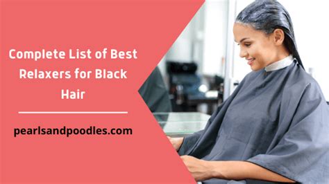 11 Best Relaxers For Black Hair In 2021 [Guide & Review]