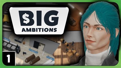 Incredible Let S Play Big Ambitions Gameplay Part Youtube