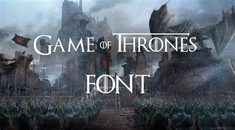 Game of Thrones Font Download | Dafont Online