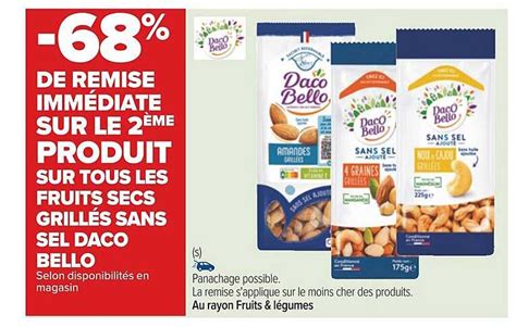 Promo Fruits Secs Grillées Sans Sel Daco Bello chez Carrefour