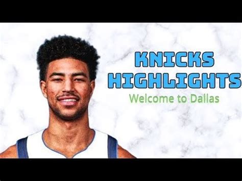 Quentin Grimes Knicks Highlights (Welcome to Dallas) : r/Mavericks