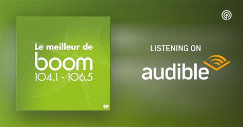 Les Meilleurs Moments De Boom Podcasts On Audible