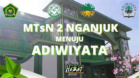 MTsN 2 NGANJUK MENUJU MADRASAH ADIWIYATA YouTube