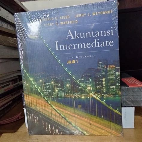 Jual Akuntansi Intermediate Jilid 1 Edisi 12 By Kieso Weygandt Warfield