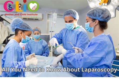 All You Need To Know About Laparoscopy